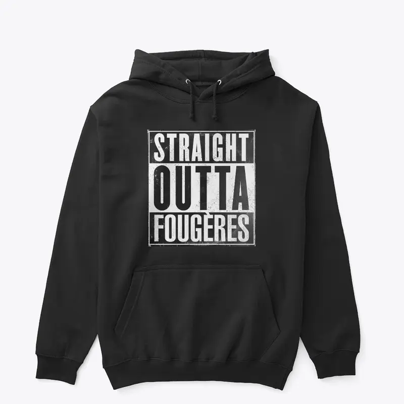 Straight Outta Fougères